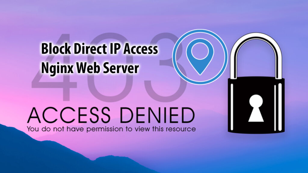 Block access to Nginx Server by IP