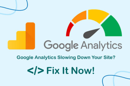 fix Google Analytics Slow down Website