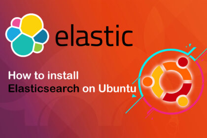 Install Elasticsearch on Ubuntu