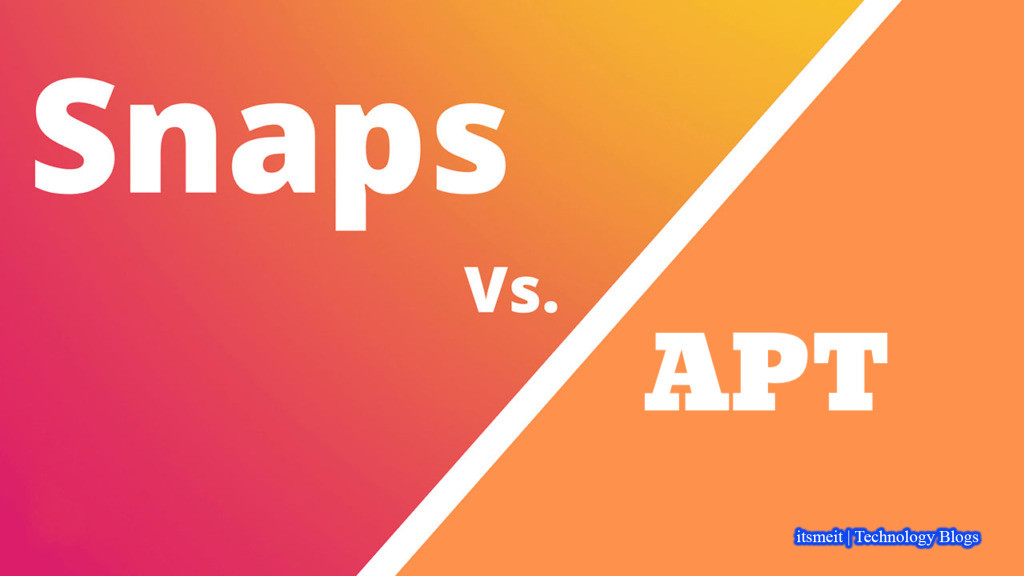 Linux Snap vs APT