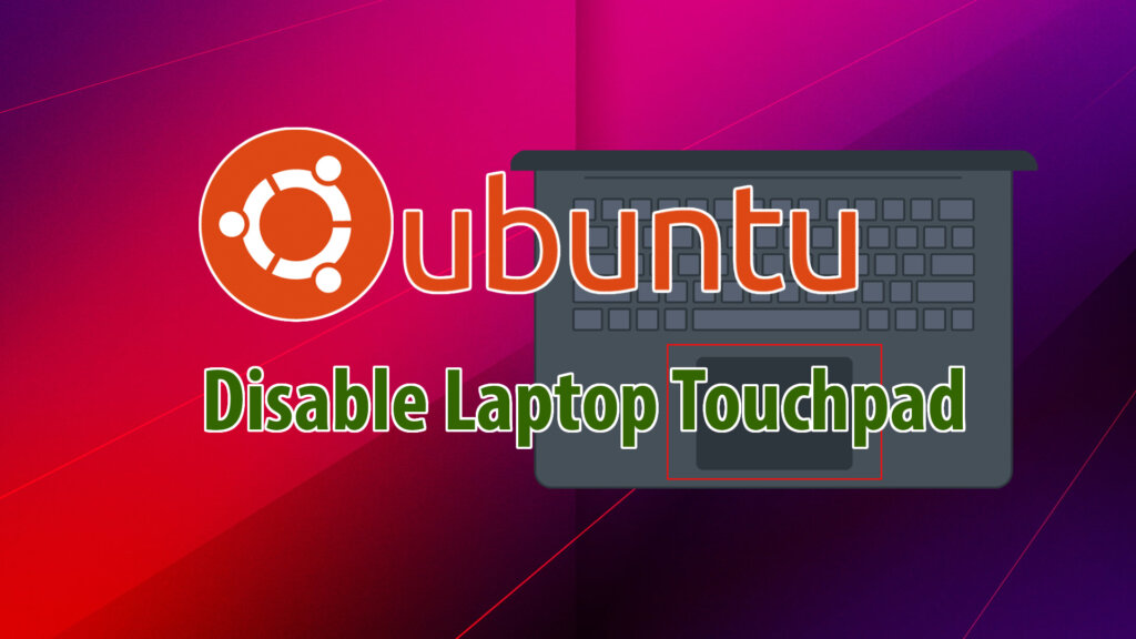 disable touchpad laptop Ubuntu