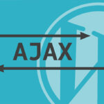 Fix Ajax Bad Request Wordpress