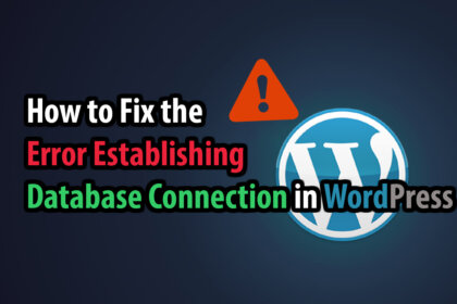 Fix WordPress Error Establishing Database Connect