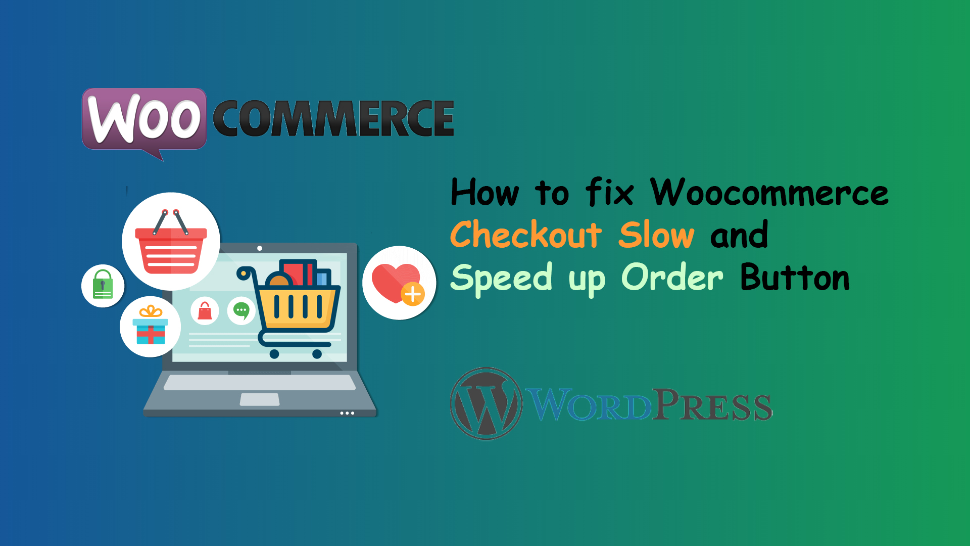 Fix Woocommerce Checkout Slow