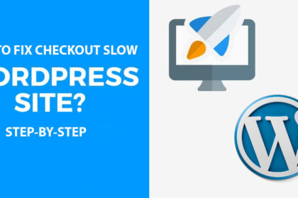 Fix Woocommerce Checkout Slow