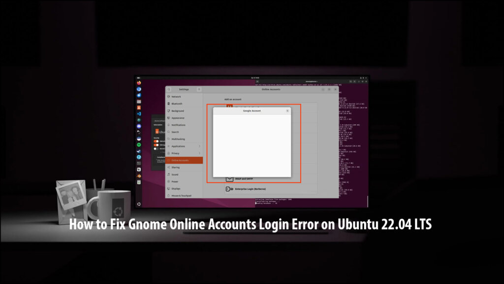 fix login error Gnome Online Accounts Ubuntu 22.04