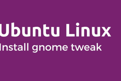 Install Gnome Tweak Tool on Ubuntu 22.04