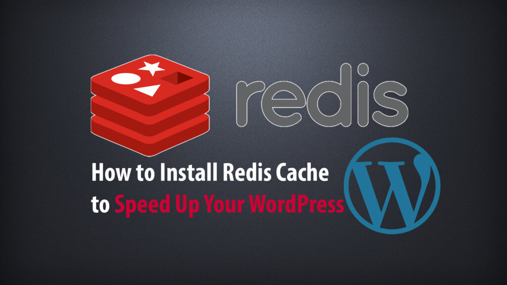 Install Redis Cache WordPress