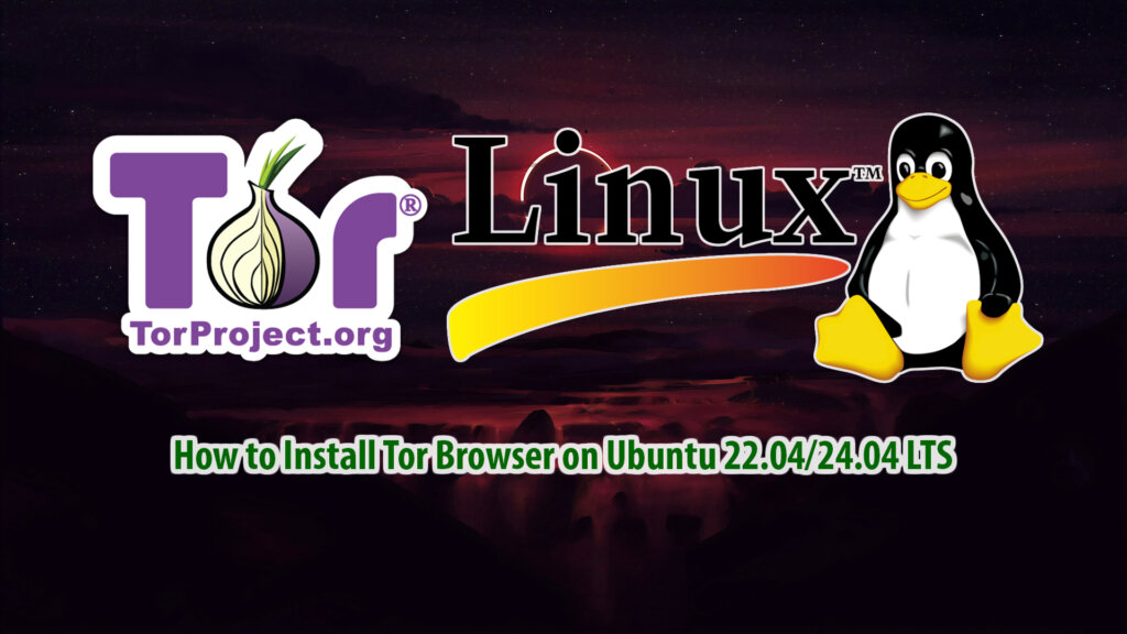 Install Tor Browser Ubuntu