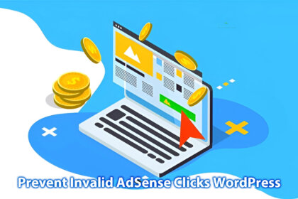 Prevent Invalid AdSense Clicks WordPress