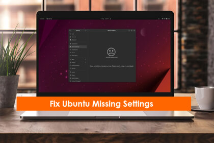 Fix Ubuntu Missing Settings