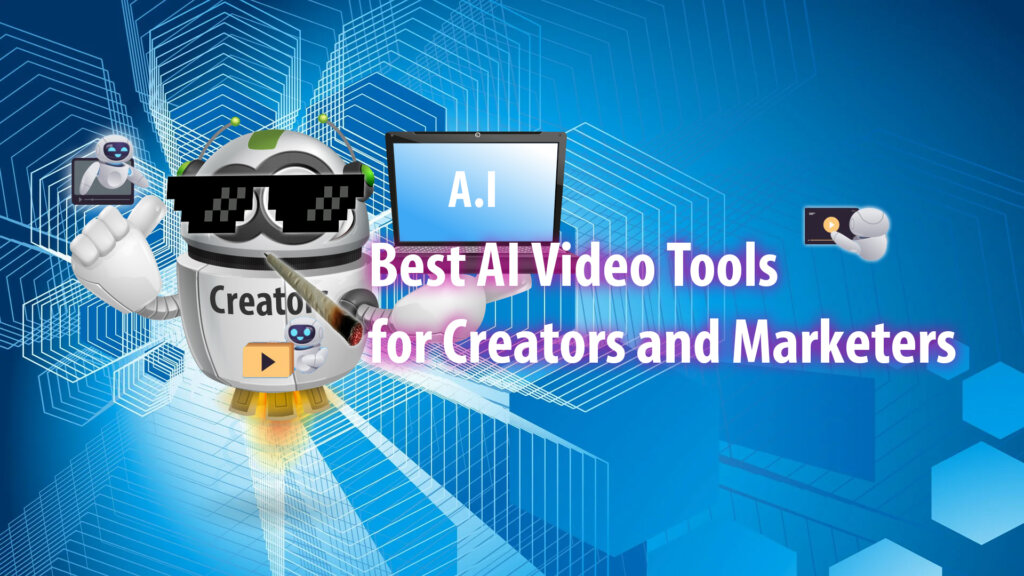 AI Video Tools for Creators