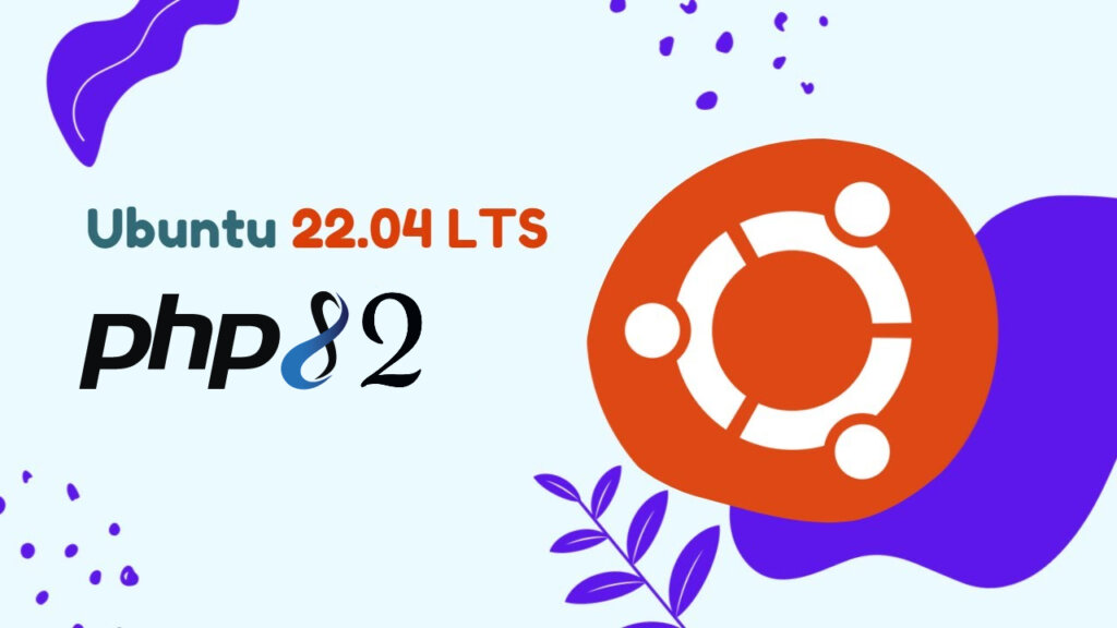 Install PHP 8.2 on Ubuntu 22.04