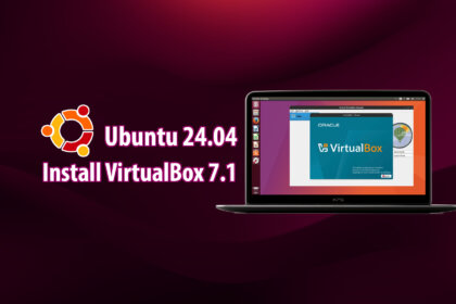 Install VirtualBox 7.1 on Ubuntu 24.04