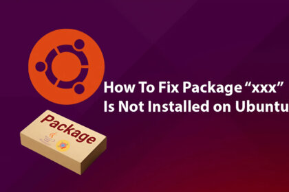 Fix Package “xxx” Is Not Installed Ubuntu